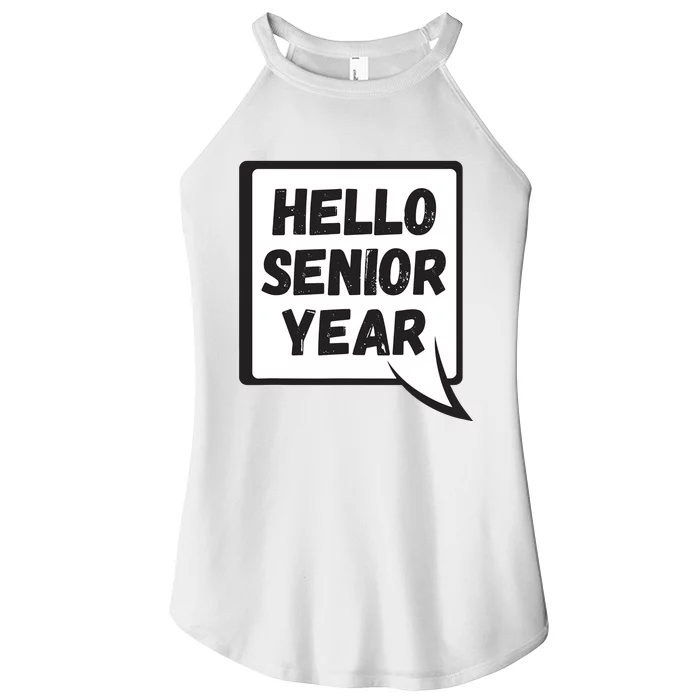 Hello Senior Year Gift Graduation Gift Women’s Perfect Tri Rocker Tank