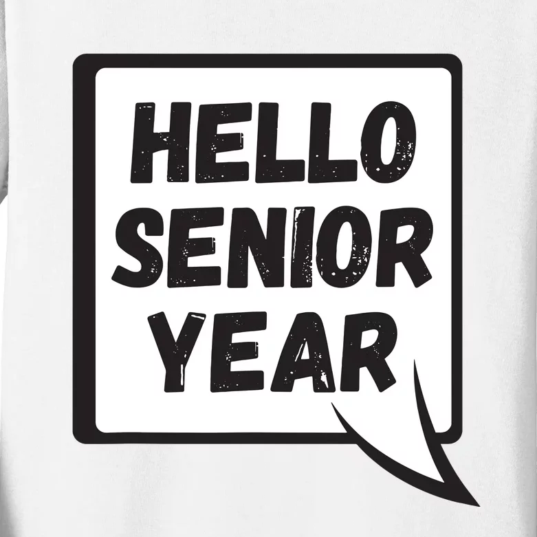 Hello Senior Year Gift Graduation Gift Kids Long Sleeve Shirt