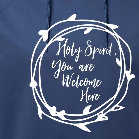 Holy Spirit You Are Welcome Here Christian Worship Leader Funny Gift Performance Fleece Hoodie