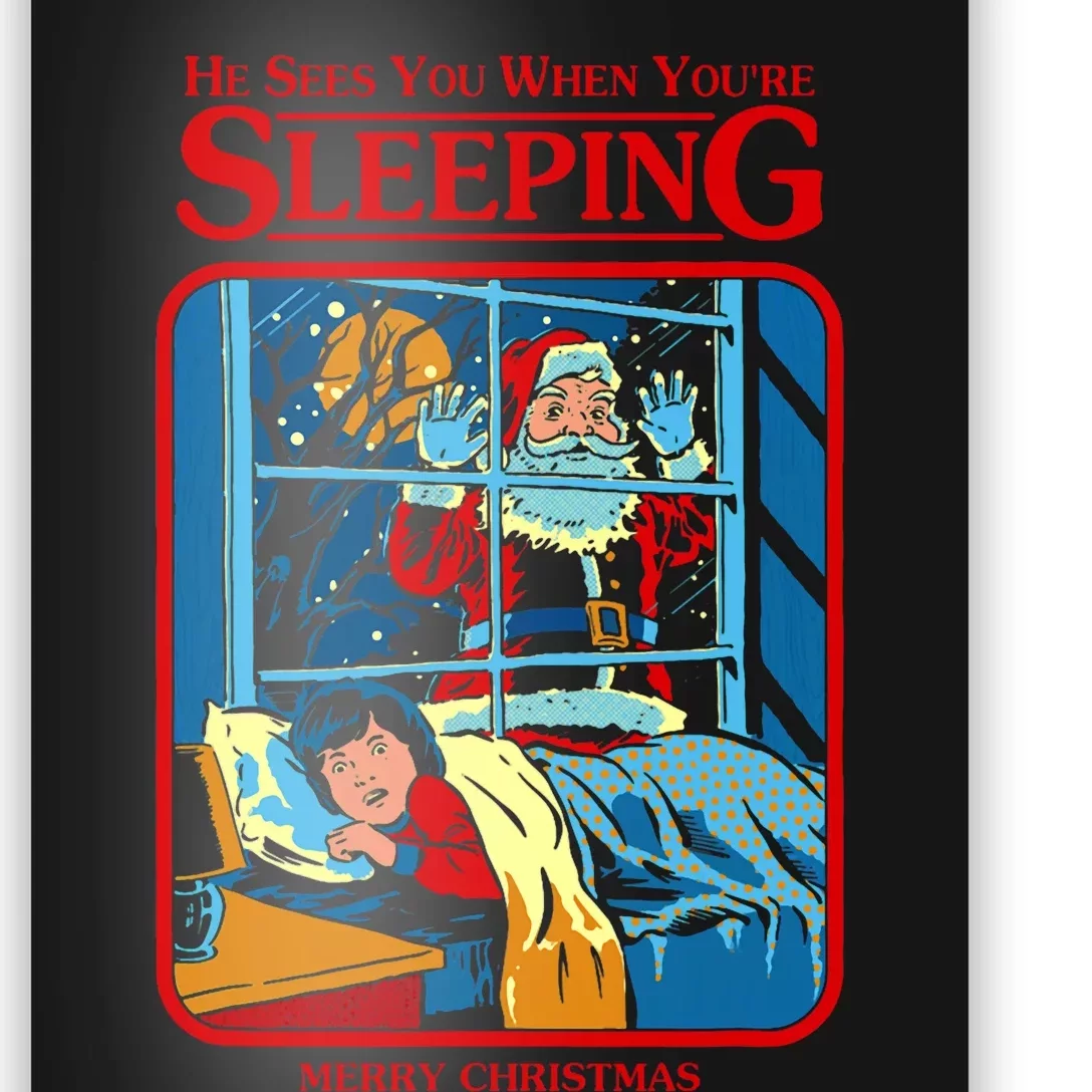 He Sees You When YouRe Sleeping Merry Christmas Poster