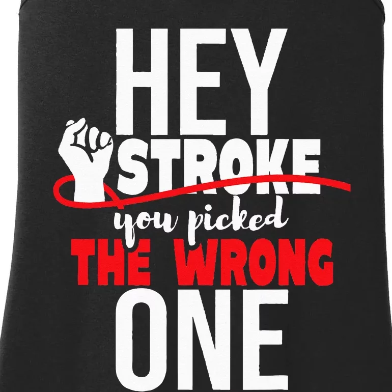 Hey Stroke You Picked The Wrong One Red Awareness Ribbon Ladies Essential Tank