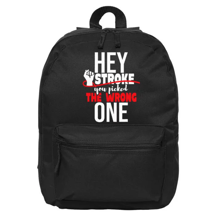 Hey Stroke You Picked The Wrong One Red Awareness Ribbon 16 in Basic Backpack