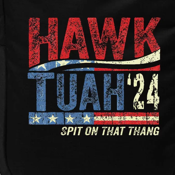 Hawk Tuah 24 Spit On That Thang Impact Tech Backpack