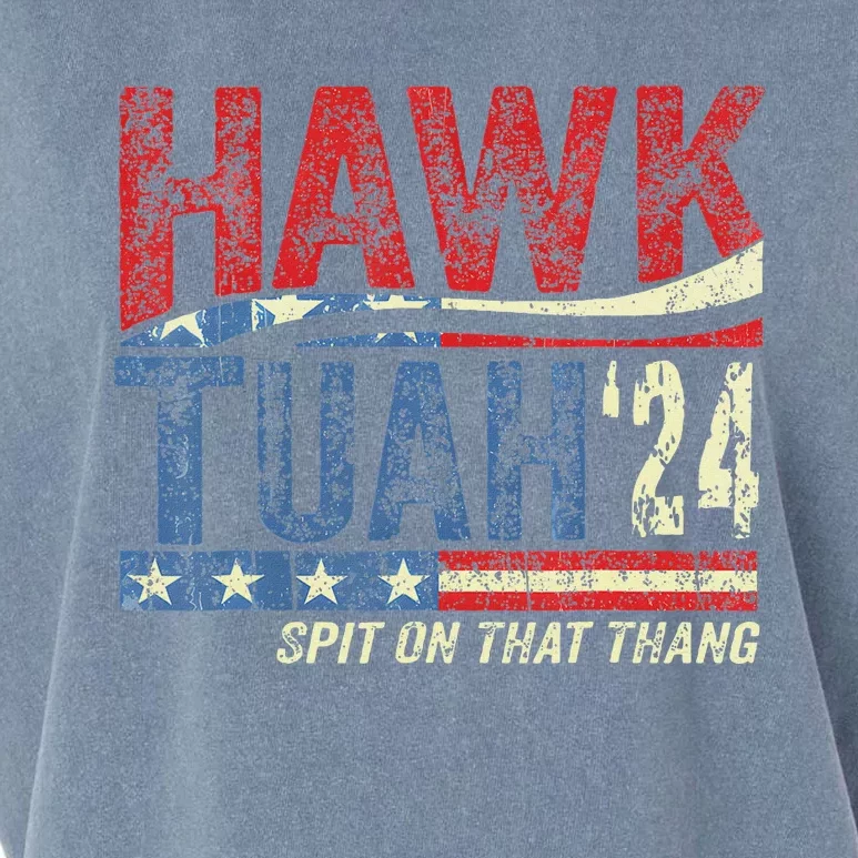 Hawk Tuah 24 Spit On That Thang Garment-Dyed Women's Muscle Tee