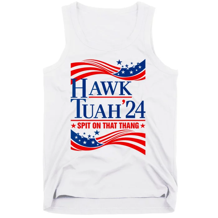 Hawk Tuah 24 Spit On That Thang Tank Top