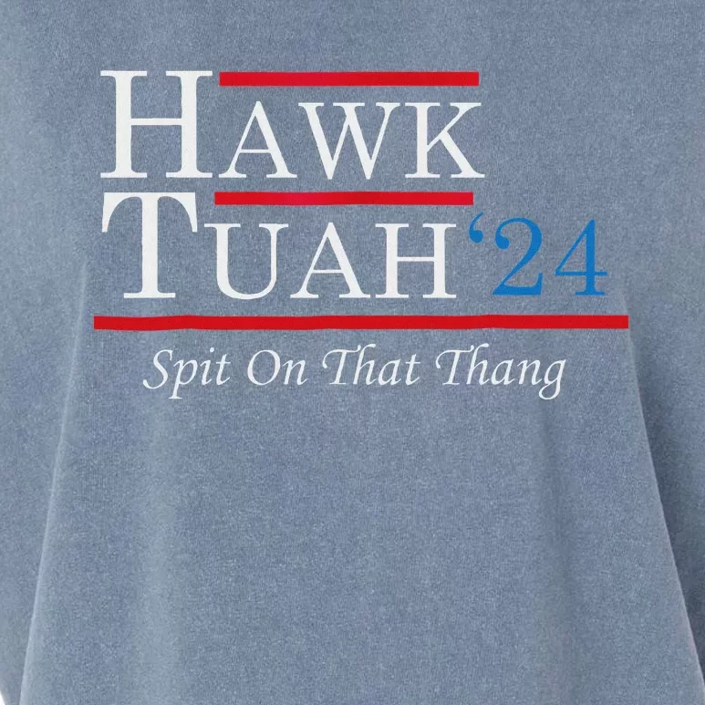 Hawk Tuah 24 Spit On That Thang Garment-Dyed Women's Muscle Tee