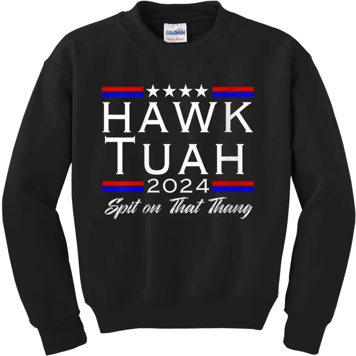 Hawk Tuah 24 Spit On That Thang White Design In Dark Apparel Kids Sweatshirt