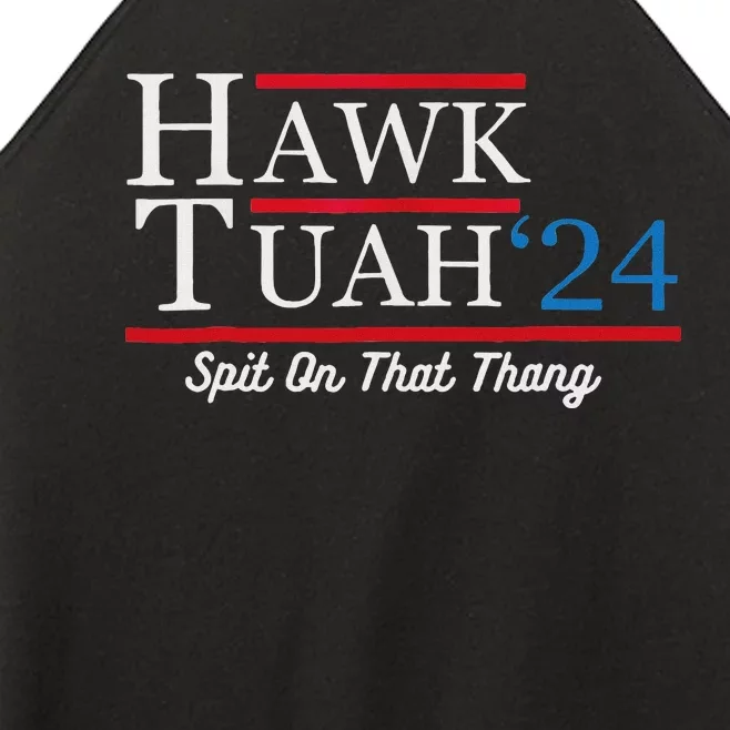 Hawk Tuah 24 Spit On That Thang Women’s Perfect Tri Rocker Tank