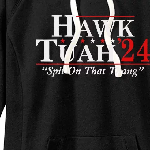 Hawk Tuah 24 Spit On That Thang Women's Fleece Hoodie