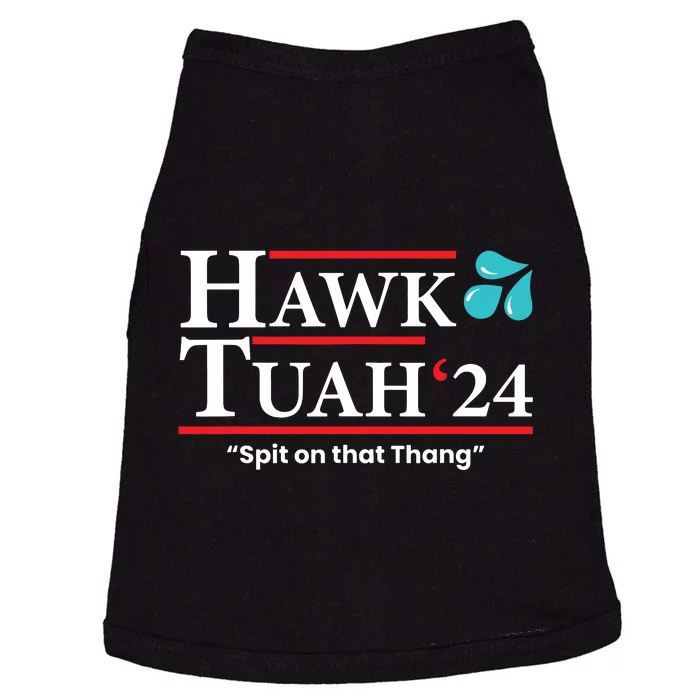 Hawk Tuah 24 Spit On That Thang Doggie Tank