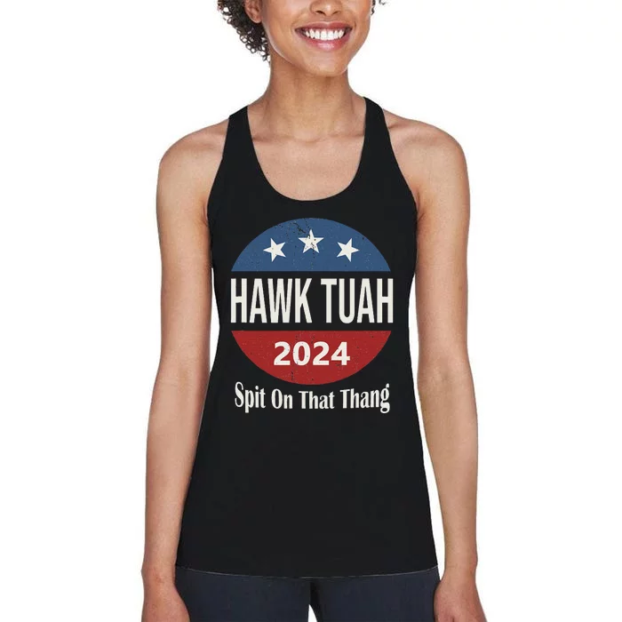 Hawk Tush 24 Spit On That Thing Retro Political President Women's Racerback Tank