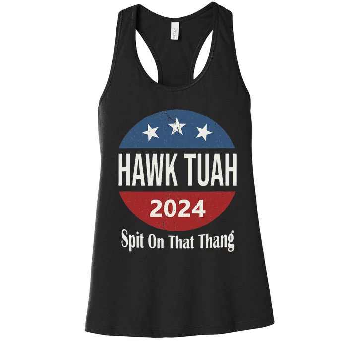 Hawk Tush 24 Spit On That Thing Retro Political President Women's Racerback Tank