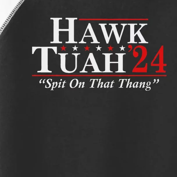 Hawk Tuah 24 Spit On That Thang Viral Toddler Fine Jersey T-Shirt