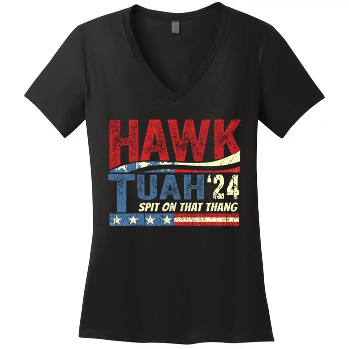 Hawk Tuah 24 Spit On That Thang Funny Saying Women's V-Neck T-Shirt