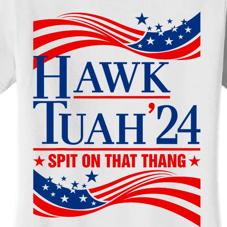 Hawk Tauh 24 Spit On That Thang Usa American Flag Meme Quote Women's T-Shirt