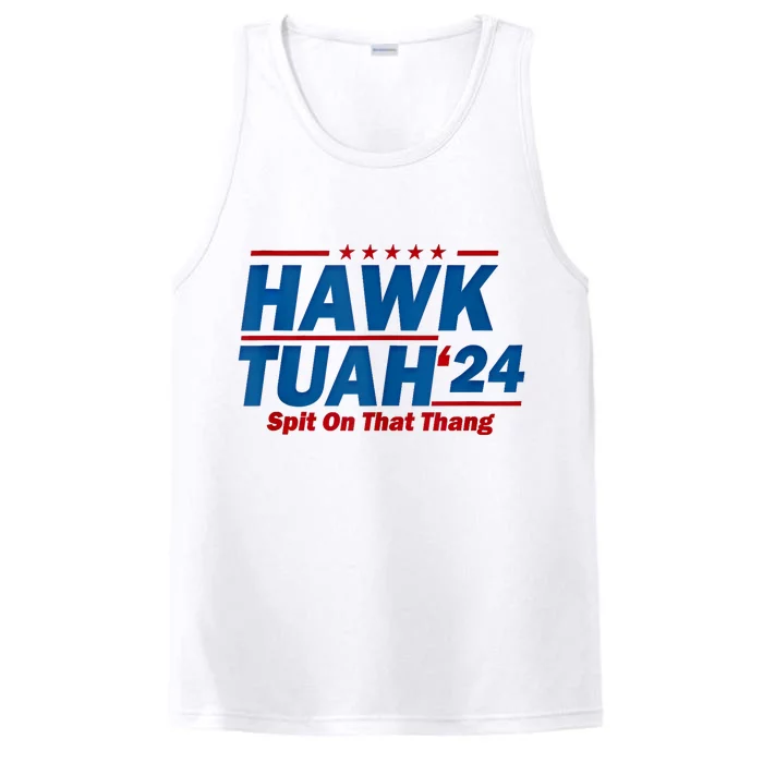 Hawk Tuah 24 Spit On That Thang Hawk Tuh Funny Performance Tank