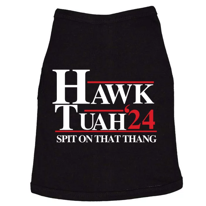 Hawk Tuah 24 Spit On That Thang Funny Saying Doggie Tank