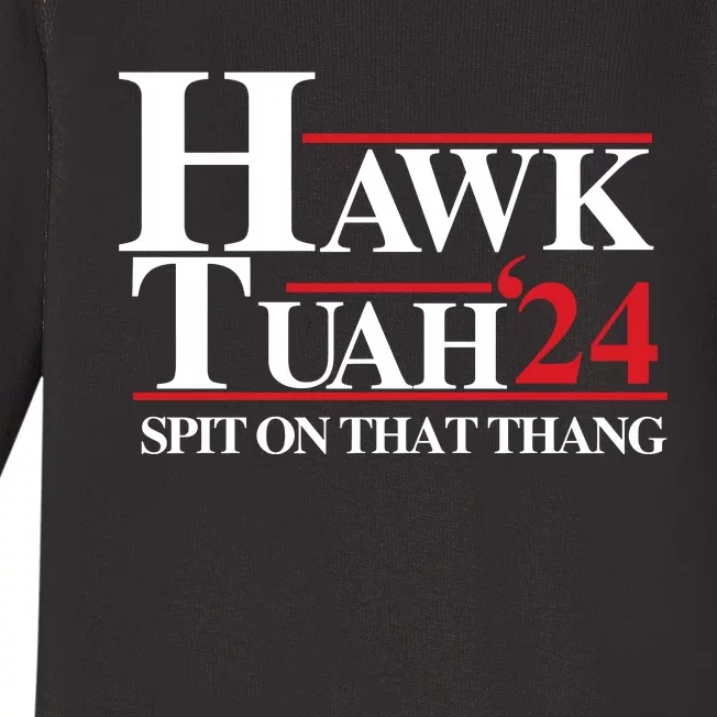 Hawk Tuah 24 Spit On That Thang Funny Saying Baby Long Sleeve Bodysuit