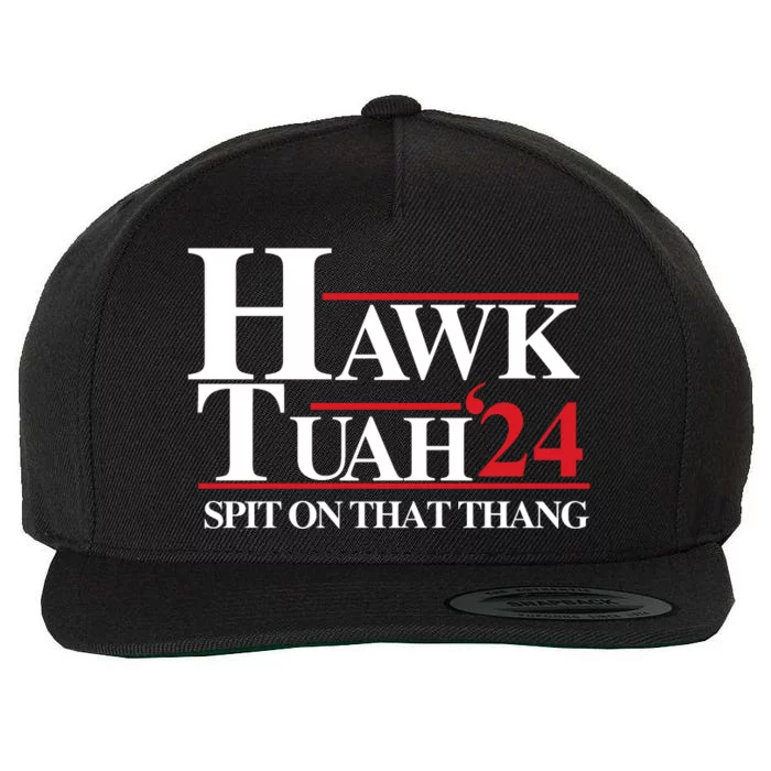 Hawk Tuah 24 Spit On That Thang Funny Saying Wool Snapback Cap