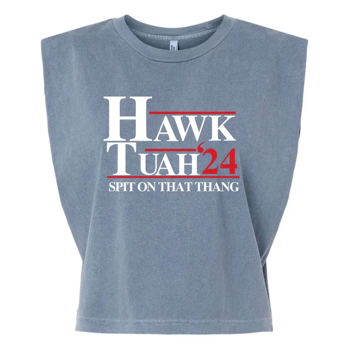 Hawk Tuah 24 Spit On That Thang Funny Saying Garment-Dyed Women's Muscle Tee