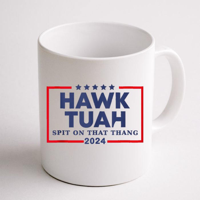 Hawk Tuah 24 Spit On That Thang Front & Back Coffee Mug