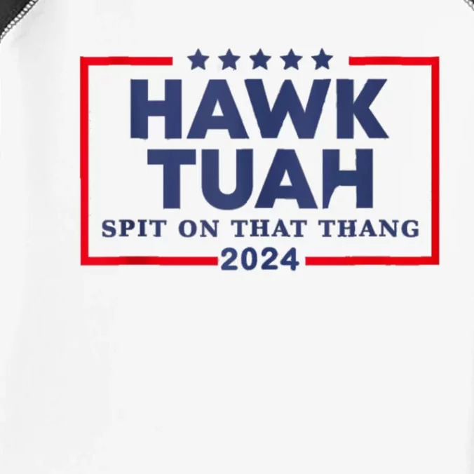 Hawk Tuah 24 Spit On That Thang Infant Baby Jersey Bodysuit