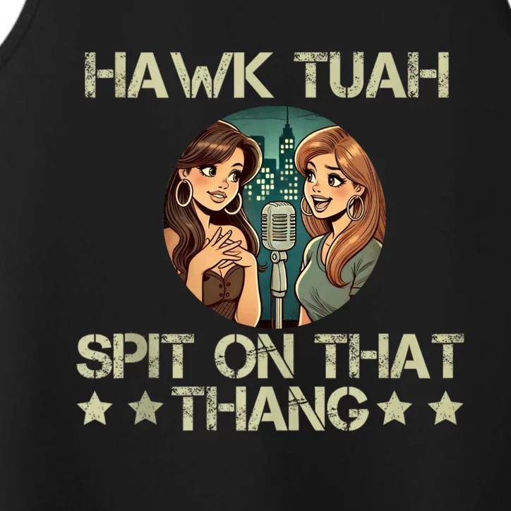 Hawk Tuah 24 Spit On That Thang Performance Tank