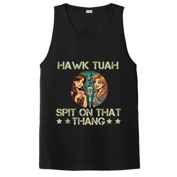 Hawk Tuah 24 Spit On That Thang Performance Tank