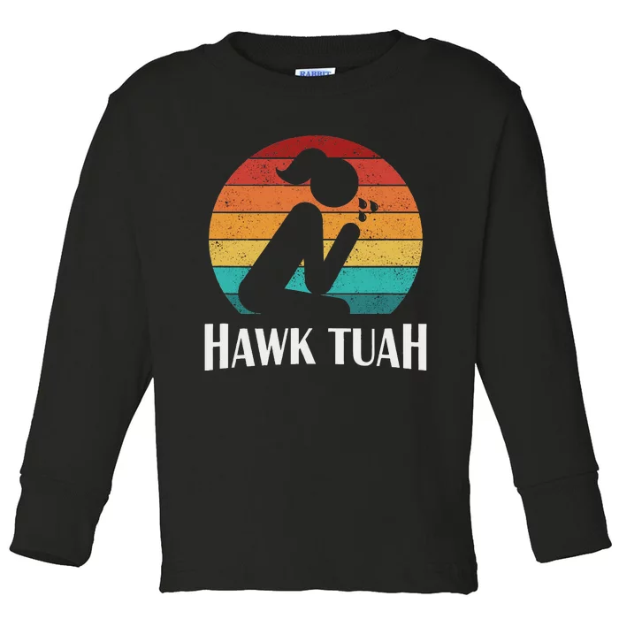 Hawk Tush 24 Spit On That Thing Retro Toddler Long Sleeve Shirt