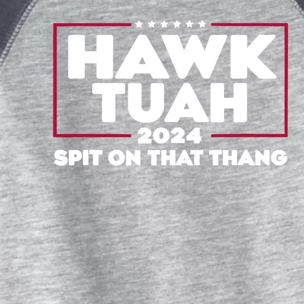 Hawk Tuah 24 Hawk Tuh Utah Girl Toddler Fine Jersey T-Shirt