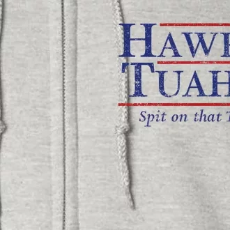 Hawk Tuah 24 Spit On That Thang Full Zip Hoodie