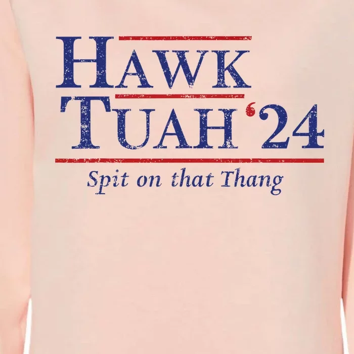 Hawk Tuah 24 Spit On That Thang Womens California Wash Sweatshirt