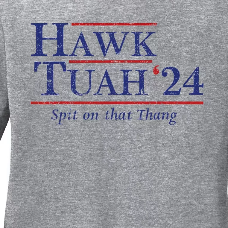 Hawk Tuah 24 Spit On That Thang Ladies Long Sleeve Shirt