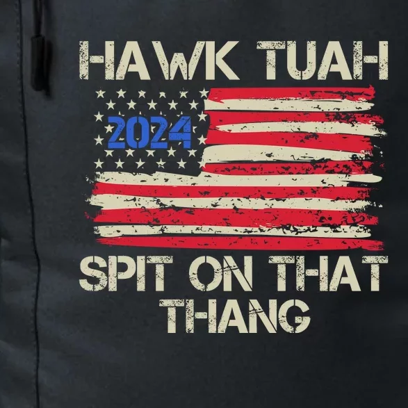 Hawk Tuah 2024 Spit On That Thang Daily Commute Backpack