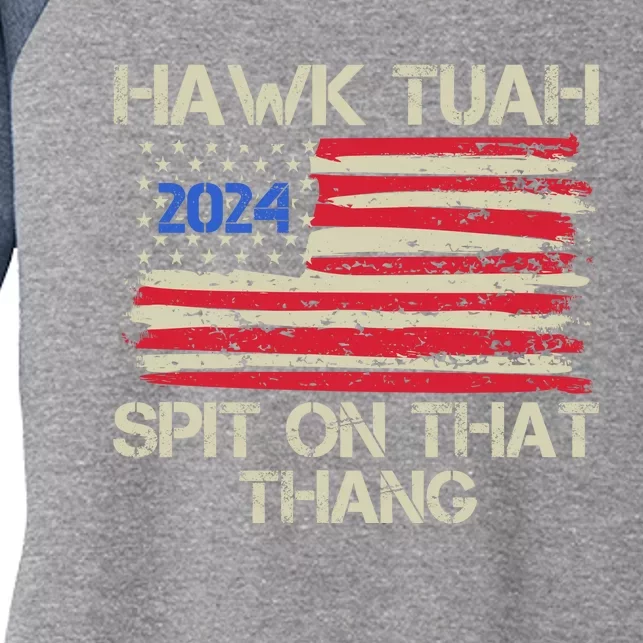 Hawk Tuah 2024 Spit On That Thang Women's Tri-Blend 3/4-Sleeve Raglan Shirt