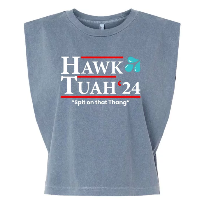 Hawk Tuah 24 Spit On That Thang Funny Saying Garment-Dyed Women's Muscle Tee