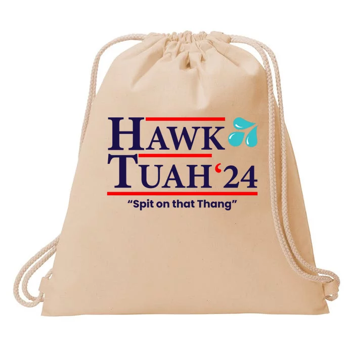 Hawk Tuah 24 Spit On That Thang Funny Saying Drawstring Bag