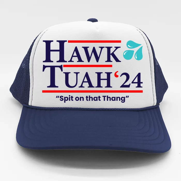 Hawk Tuah 24 Spit On That Thang Funny Saying Trucker Hat