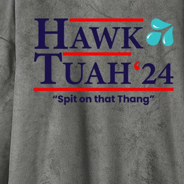 Hawk Tuah 24 Spit On That Thang Funny Saying Hooded Wearable Blanket