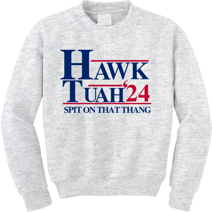 Hawk Tuah 24 Spit On That Thang Funny Saying Kids Sweatshirt