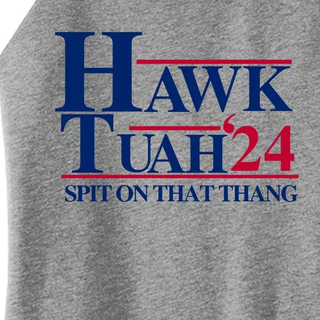 Hawk Tuah 24 Spit On That Thang Funny Saying Women’s Perfect Tri Rocker Tank