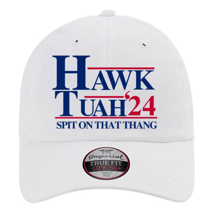 Hawk Tuah 24 Spit On That Thang Funny Saying The Original Performance Cap