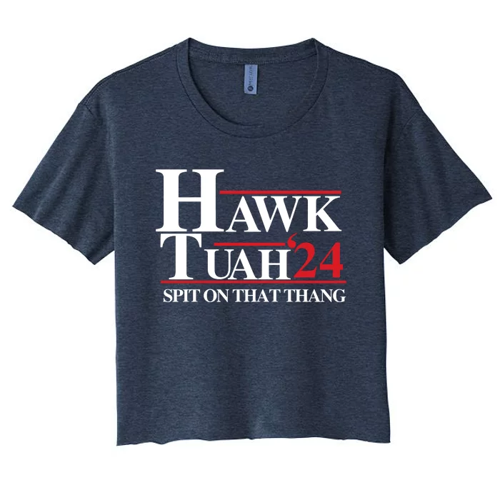 Hawk Tuah 24 Spit On That Thang Funny Saying Women's Crop Top Tee