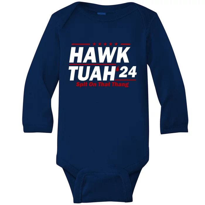 Hawk Tuah 24 Spit On That Thang Funny Saying Baby Long Sleeve Bodysuit