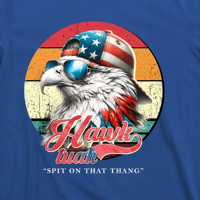 Hawk Tuah 24 Spit On That Thang Hawk Tush For President 2024 Election Parody T-Shirt