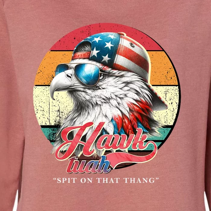 Hawk Tuah 24 Spit On That Thang Hawk Tush For President 2024 Election Parody Womens California Wash Sweatshirt