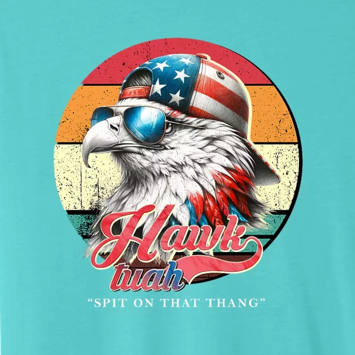 Hawk Tuah 24 Spit On That Thang Hawk Tush For President 2024 Election Parody ChromaSoft Performance T-Shirt