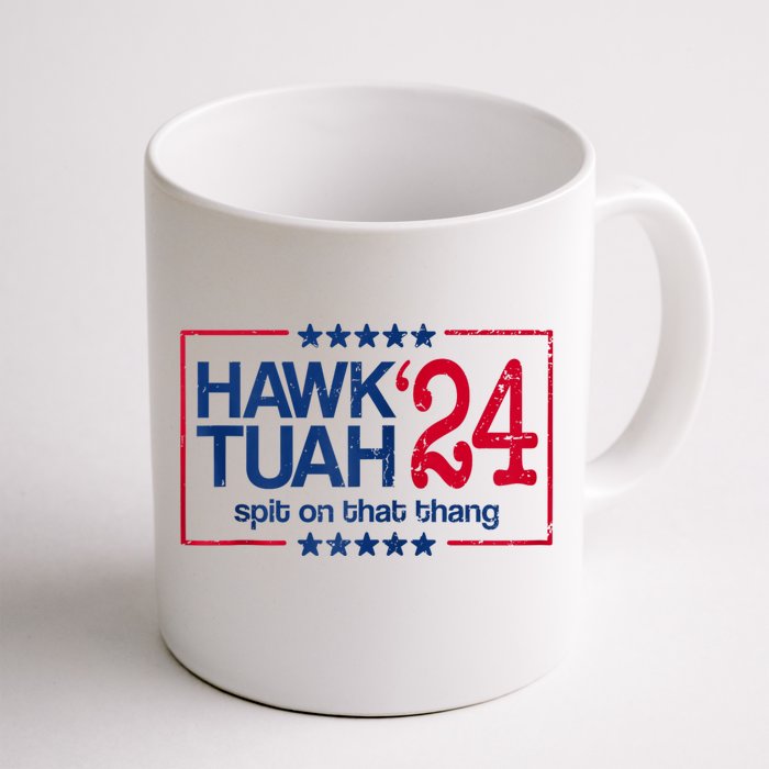 Hawk Tuah 24 Spit On That Front & Back Coffee Mug