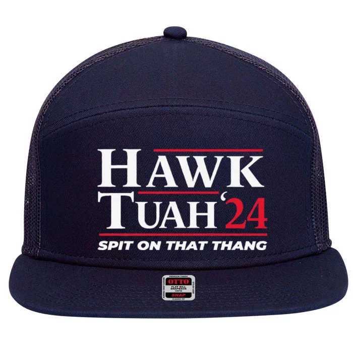 Hawk Tuah 24 Spit On That Thang Hawk Tuah 2024 Hawk Tush 7 Panel Mesh Trucker Snapback Hat