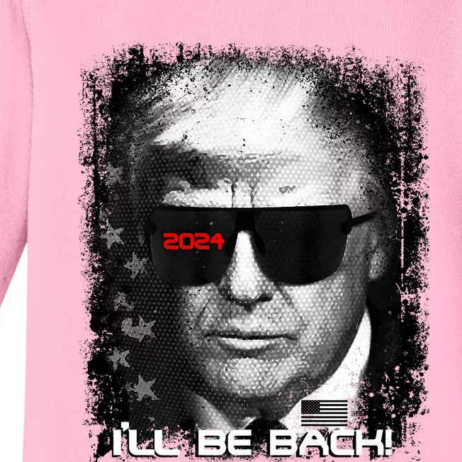 Humorous Trump 2024 ‘’Ll Be Back’ Fun Patriotic Must Have Baby Long Sleeve Bodysuit